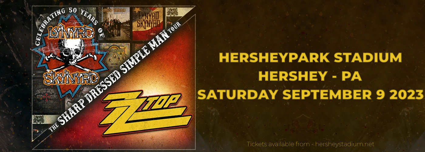 Lynyrd Skynyrd & ZZ Top Tickets 9th September Hersheypark Stadium